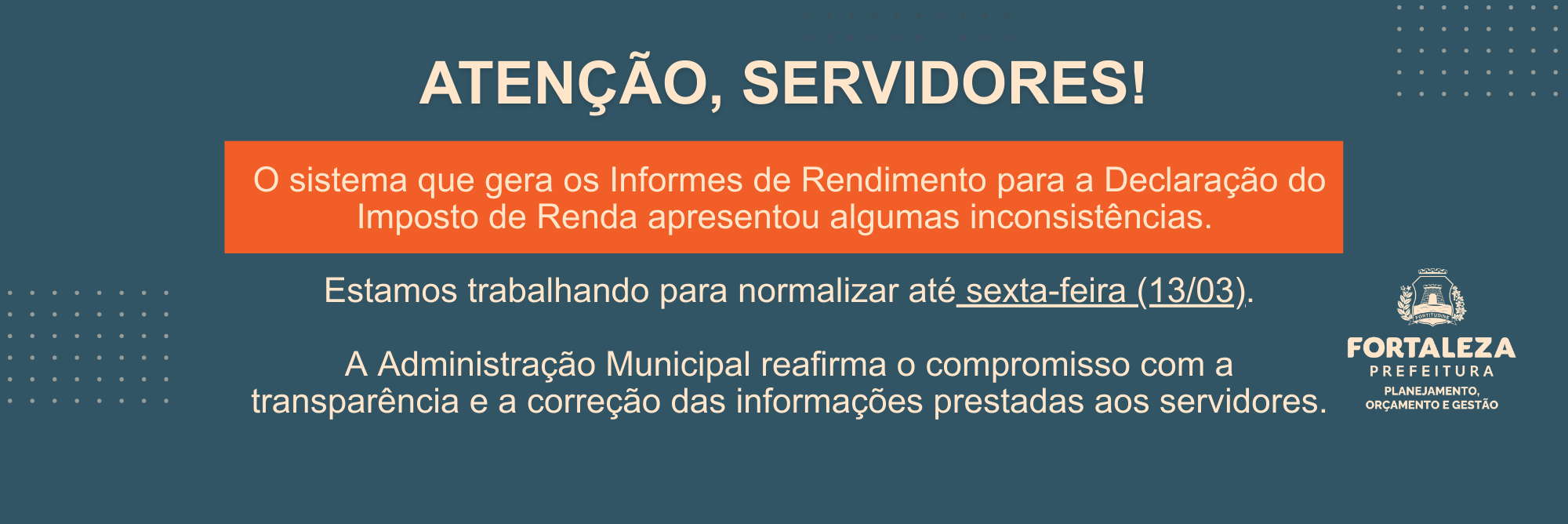 Atenção, servidores!